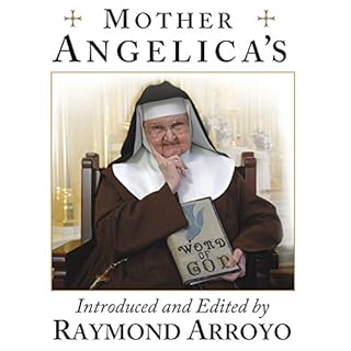 Mother Angelica's Private and Pithy Lessons from the Scriptures Audiobook By Raymond Arroyo cover art