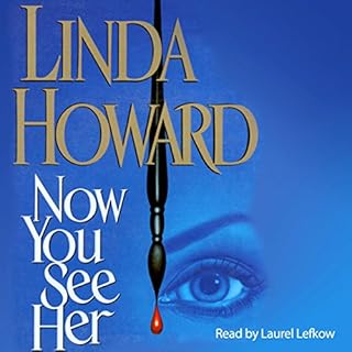 Now You See Her Audiobook By Linda Howard cover art