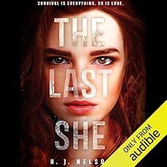 The Last She Audiobook By H. J. Nelson cover art