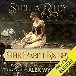 The Parfit Knight Audiobook By Stella Riley cover art