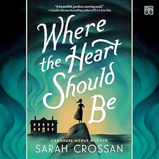 Where the Heart Should Be Audiolibro Por Sarah Crossan arte de portada