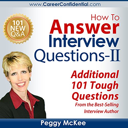 How to Answer Interview Questions - II Audiobook By Peggy McKee cover art