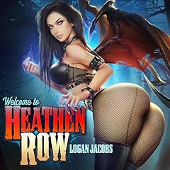 Welcome to Heathen Row Audiobook By Logan Jacobs cover art