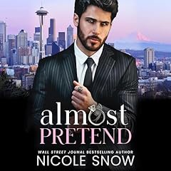 Almost Pretend Audiobook By Nicole Snow cover art