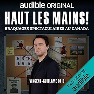 Page de couverture de Haut les mains ! Braquages spectaculaires au Canada