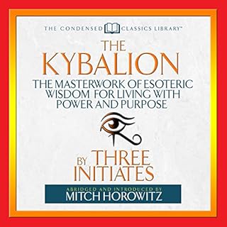 The Kybalion Audiobook By Three Initiates cover art