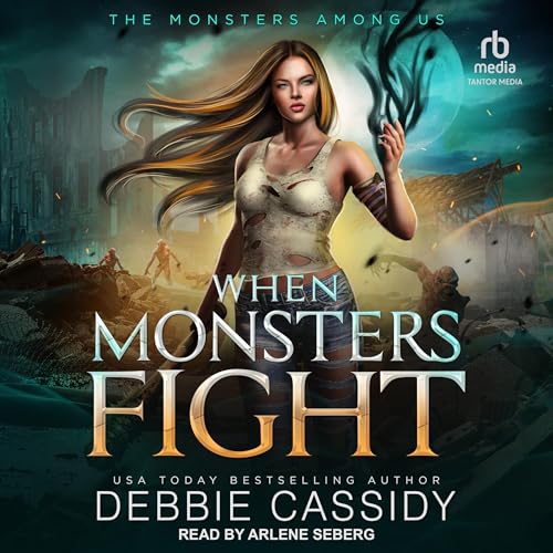 When Monsters Fight Audiolibro Por Debbie Cassidy arte de portada