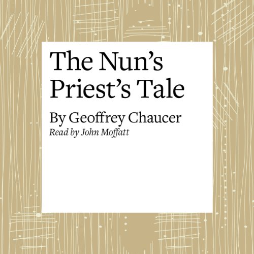 The Canterbury Tales: The Nun's Priest's Tale (Modern Verse Translation) cover art