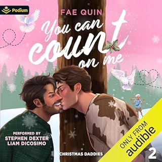 You Can Count on Me Audiobook By Fae Quin cover art