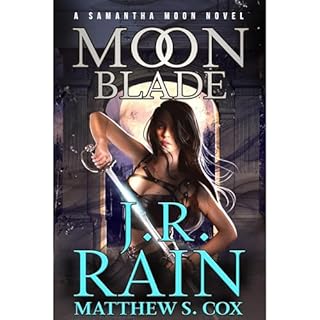 Moon Blade Audiolibro Por J.R. Rain, Matthew S. Cox arte de portada