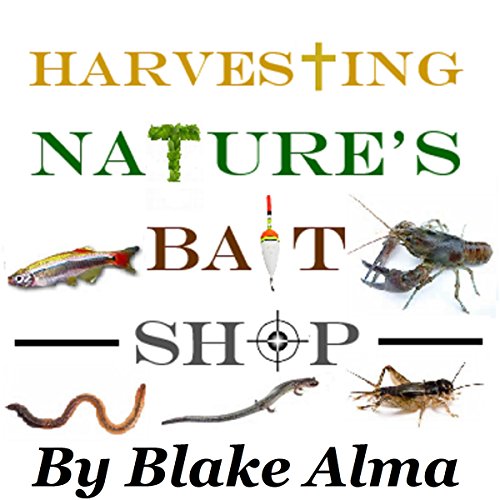 Harvesting Nature's Bait Shop cover art