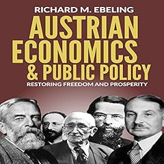 Austrian Economics and Public Policy cover art