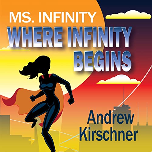 Ms. Infinity: Where Infinity Begins cover art