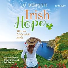 Irish Hope - Wer die Liebe nicht sucht cover art