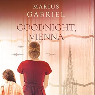 Goodnight, Vienna Audiobook By Marius Gabriel cover art