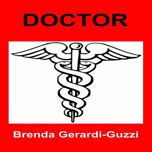 Doctor Audiobook By Brenda Gerardi-Guzzi cover art