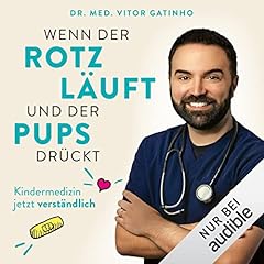 Wenn der Rotz läuft und der Pups drückt Titelbild