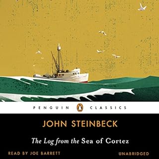 The Log from the Sea of Cortez Audiobook By John Steinbeck cover art