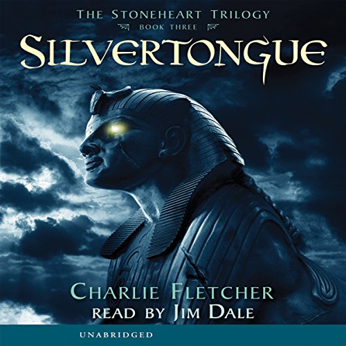 Silvertongue (Stoneheart Trilogy, Book 3) Audiobook By Charlie Fletcher cover art