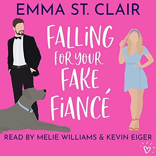 Falling for Your Fake Fiancé: A Sweet Romantic Comedy cover art