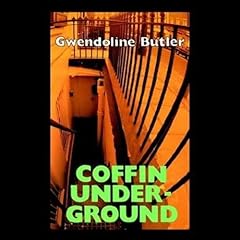 Coffin Underground Audiolibro Por Gwendoline Butler arte de portada