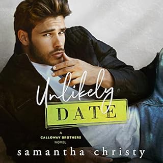 Unlikely Date Audiobook By Samantha Christy cover art