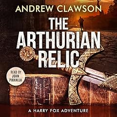 The Arthurian Relic Audiolibro Por Andrew Clawson arte de portada