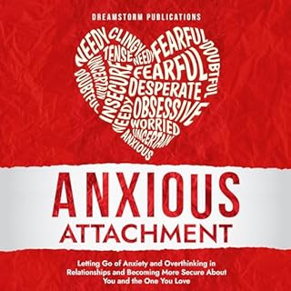 Anxious Attachment Recovery and Healing cover art