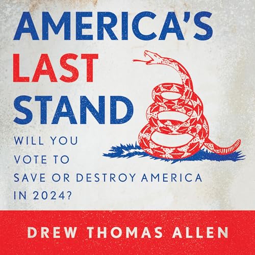 America’s Last Stand Audiolibro Por Drew Thomas Allen arte de portada