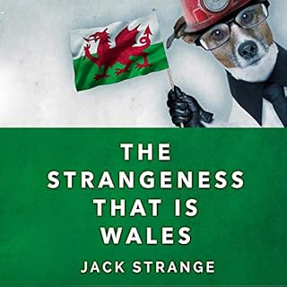 The Strangeness That Is Wales Audiolibro Por Jack Strange arte de portada