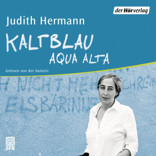 Kaltblau Audiolibro Por Judith Hermann arte de portada