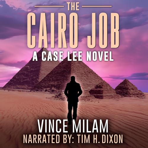 The Cairo Job Audiolibro Por Vince Milam arte de portada