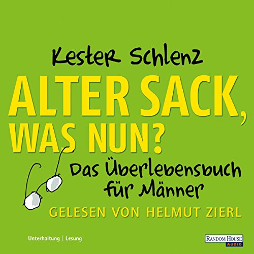 Alter Sack, was nun? cover art