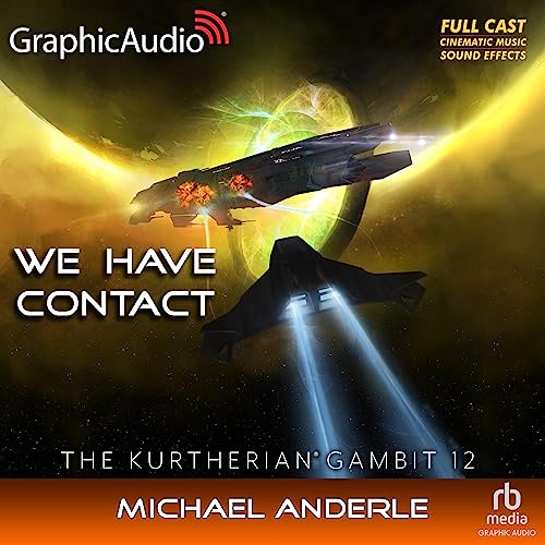 We Have Contact (Dramatized Adaptation) cover art