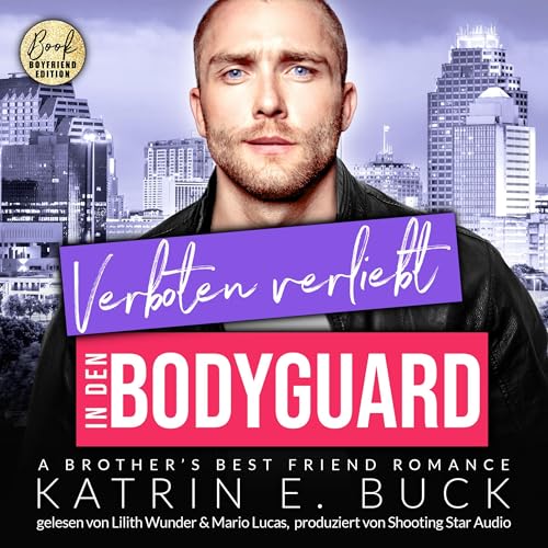 Couverture de Verboten verliebt in den Bodyguard - A Brother's Best Friend Romance