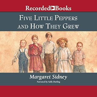 Five Little Peppers and How They Grew Audiolibro Por Margaret Sidney arte de portada