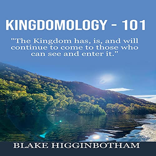 Kingdomology-101 Audiobook By Blake Higginbotham cover art