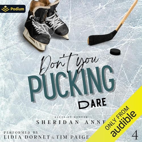 Don't You Pucking Dare Audiolivro Por Sheridan Anne capa