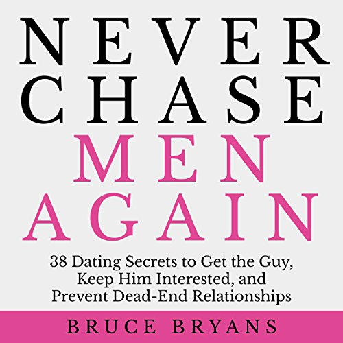 Never Chase Men Again Audiolibro Por Bruce Bryans arte de portada