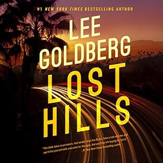 Lost Hills Audiobook By Lee Goldberg cover art