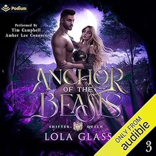 Anchor of the Beasts Audiobook By Lola Glass cover art