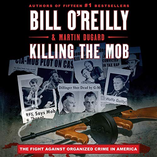 Killing the Mob Audiolivro Por Bill O'Reilly, Martin Dugard capa