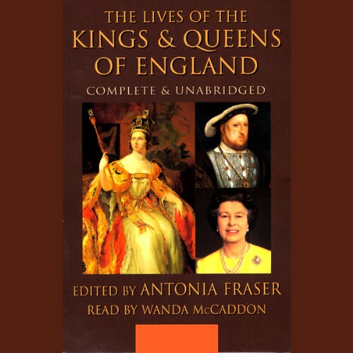 The Lives of the Kings and Queens of England Audiolibro Por Antonia Fraser - editor arte de portada