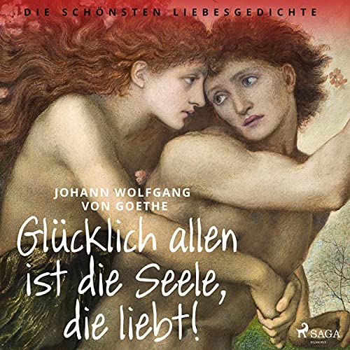 Glücklich allen ist die Seele, die liebt! Titelbild