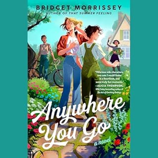 Anywhere You Go Audiolibro Por Bridget Morrissey arte de portada