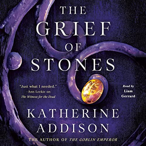 The Grief of Stones Audiolibro Por Katherine Addison arte de portada