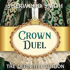 Crown Duel Audiobook By Sherwood Smith cover art