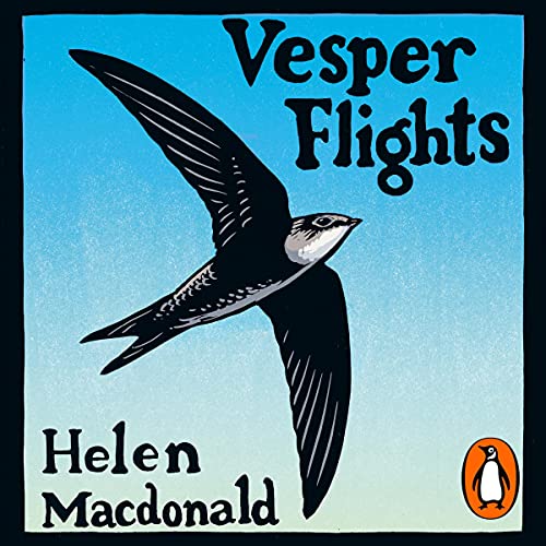 Vesper Flights Audiobook By Helen Macdonald cover art