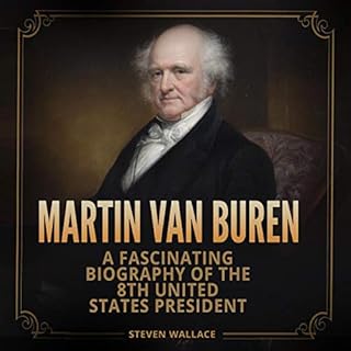 Martin Van Buren Audiolibro Por Steven Wallace arte de portada