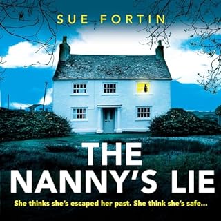 The Nanny’s Lie Audiobook By Sue Fortin cover art